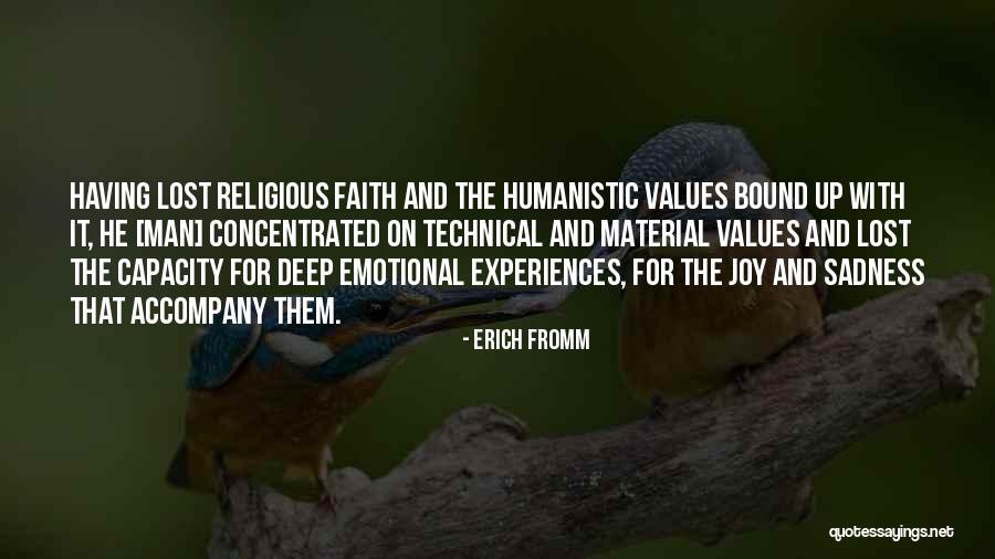 Having Faith Quotes By Erich Fromm