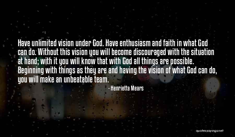 Having Faith Quotes By Henrietta Mears