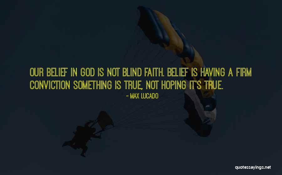 Having Faith Quotes By Max Lucado