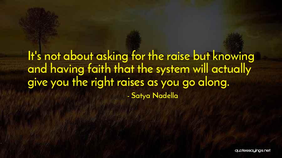 Having Faith Quotes By Satya Nadella