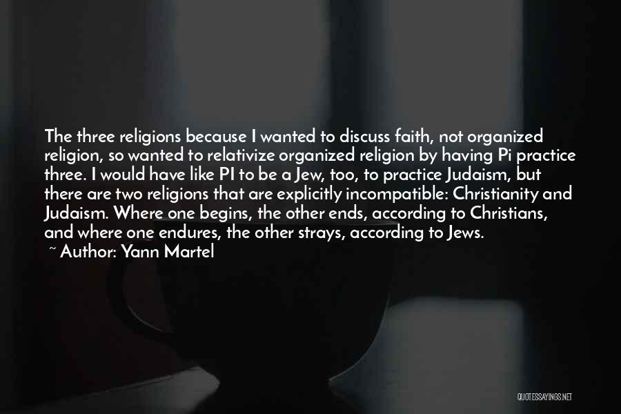 Having Faith Quotes By Yann Martel