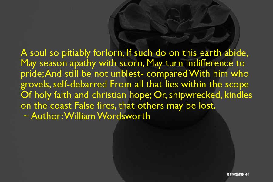 Having False Hope Quotes By William Wordsworth