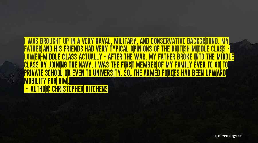 Having Family In The Military Quotes By Christopher Hitchens