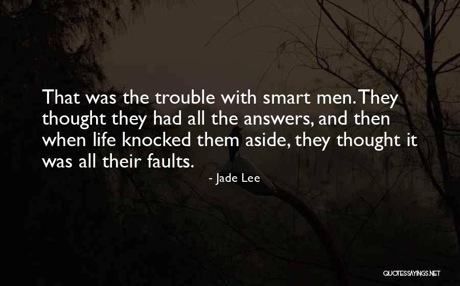 Having Faults Quotes By Jade Lee Having Faults Quotes By Jade Lee