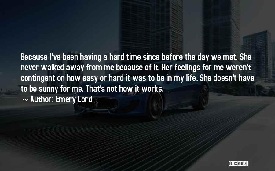 Having Feelings For Her Quotes By Emery Lord