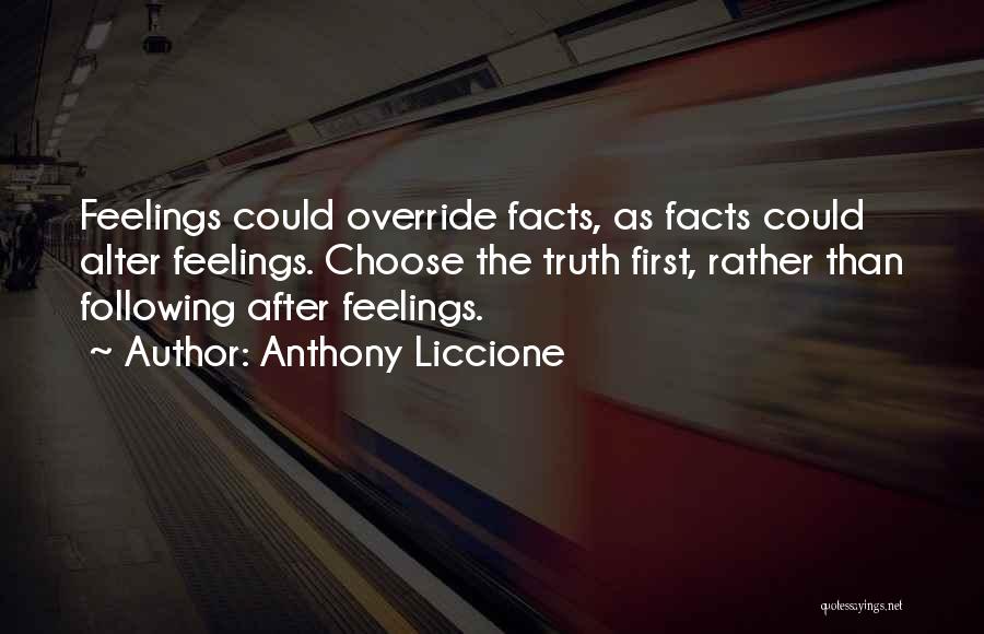 Having Feelings For Somebody Quotes By Anthony Liccione