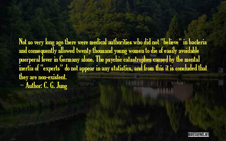 Having Fever Quotes By C. G. Jung