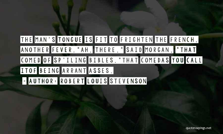 Having Fever Quotes By Robert Louis Stevenson