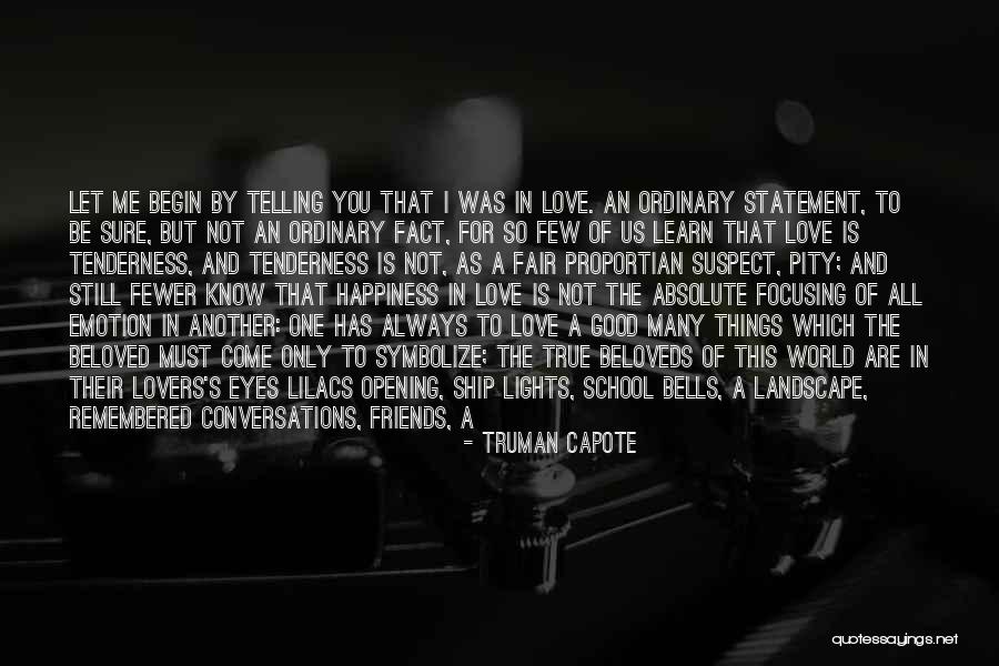 Having Fewer Friends Quotes By Truman Capote