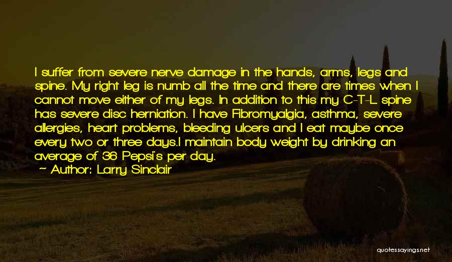 Having Fibromyalgia Quotes By Larry Sinclair