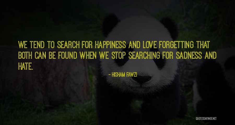 Having Found The Love Of Your Life Quotes By Hisham Fawzi Having Found The Love Of Your Life Quotes By Hisham Fawzi