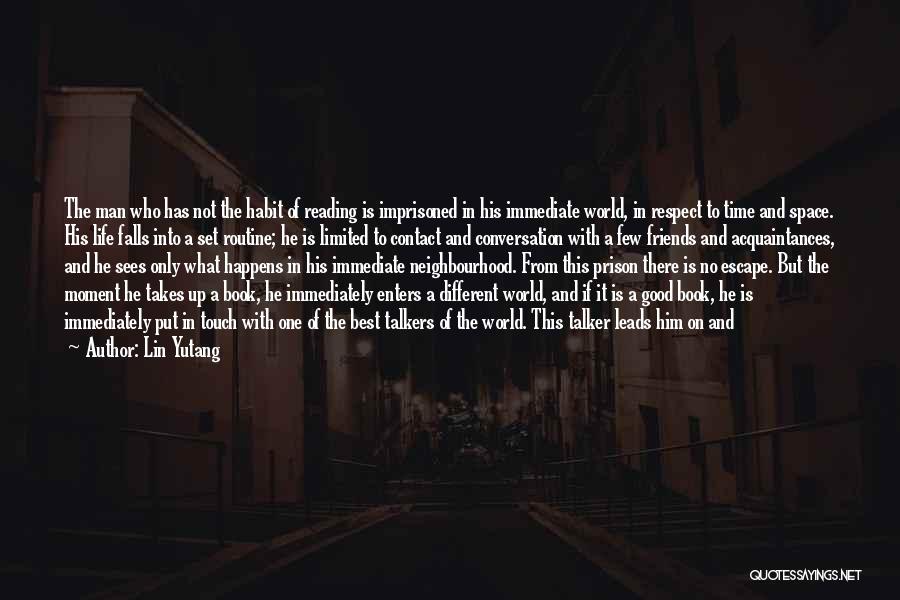 Having Friends All Over The World Quotes By Lin Yutang