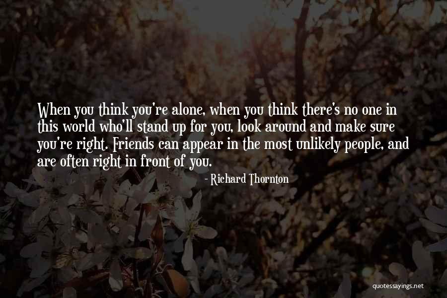 Having Friends Around The World Quotes By Richard Thornton