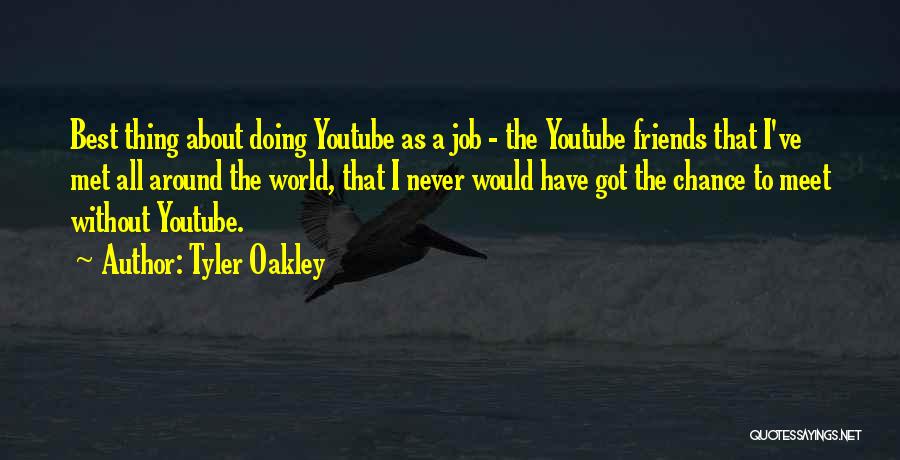 Having Friends Around The World Quotes By Tyler Oakley