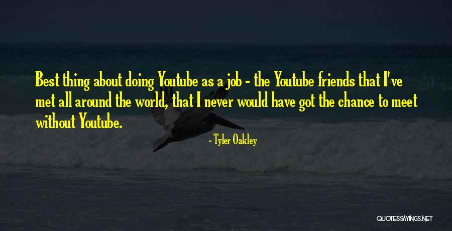 Having Friends Around The World Quotes By Tyler Oakley