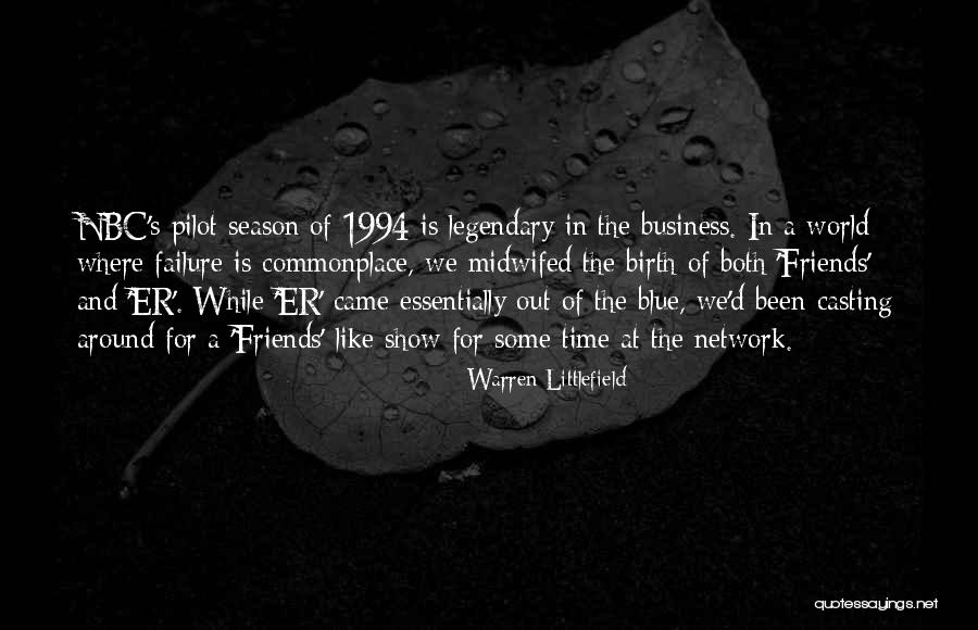 Having Friends Around The World Quotes By Warren Littlefield Having Friends Around The World Quotes By Warren Littlefield