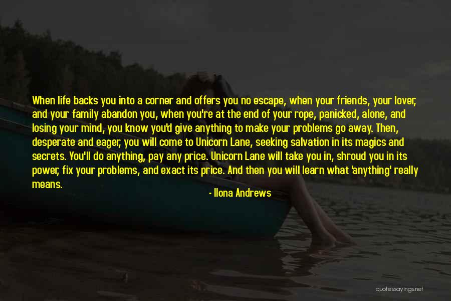 Having Friends Backs Quotes By Ilona Andrews Having Friends Backs Quotes By Ilona Andrews