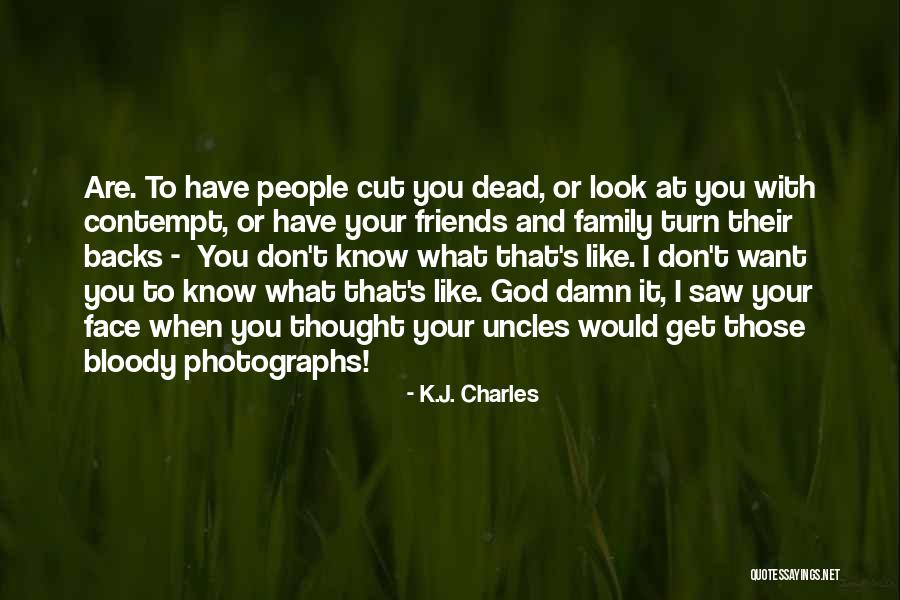 Having Friends Backs Quotes By K.J. Charles