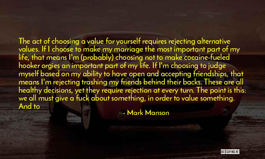 Having Friends Backs Quotes By Mark Manson