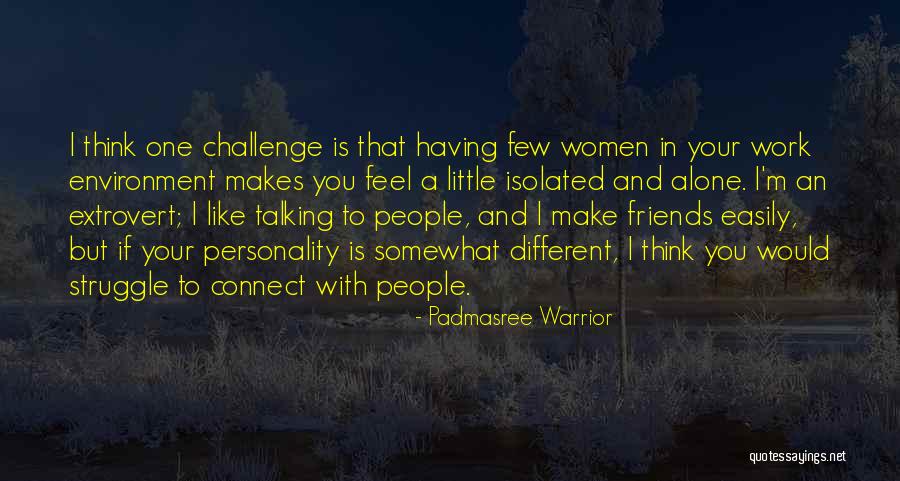 Having Friends Like You Quotes By Padmasree Warrior