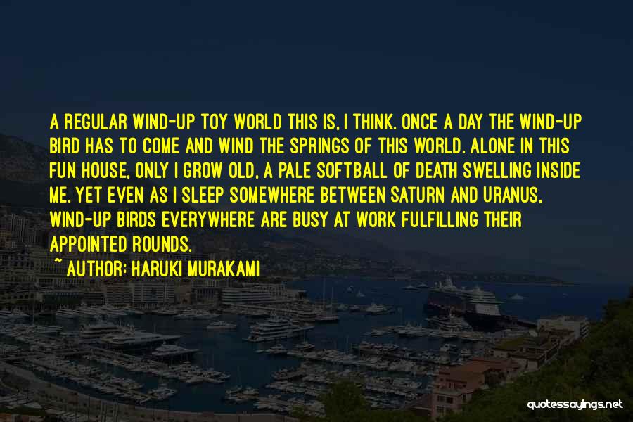 Having Fun Alone Quotes By Haruki Murakami