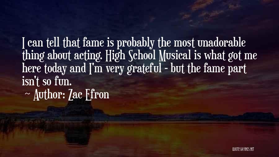 Having Fun In High School Quotes By Zac Efron