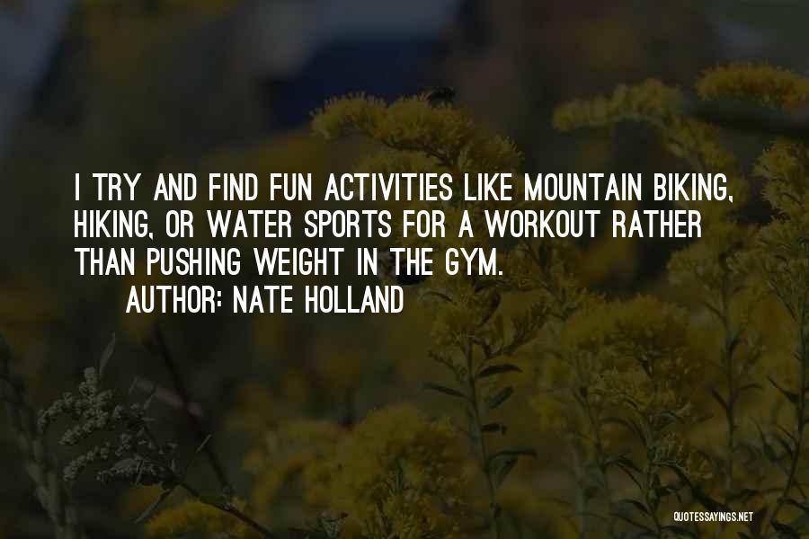 Having Fun In The Water Quotes By Nate Holland