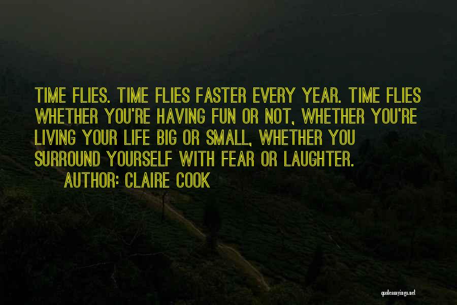 Having Fun Life Quotes By Claire Cook