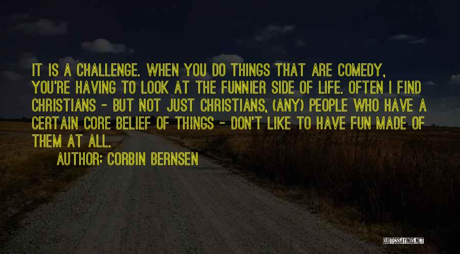 Having Fun Life Quotes By Corbin Bernsen