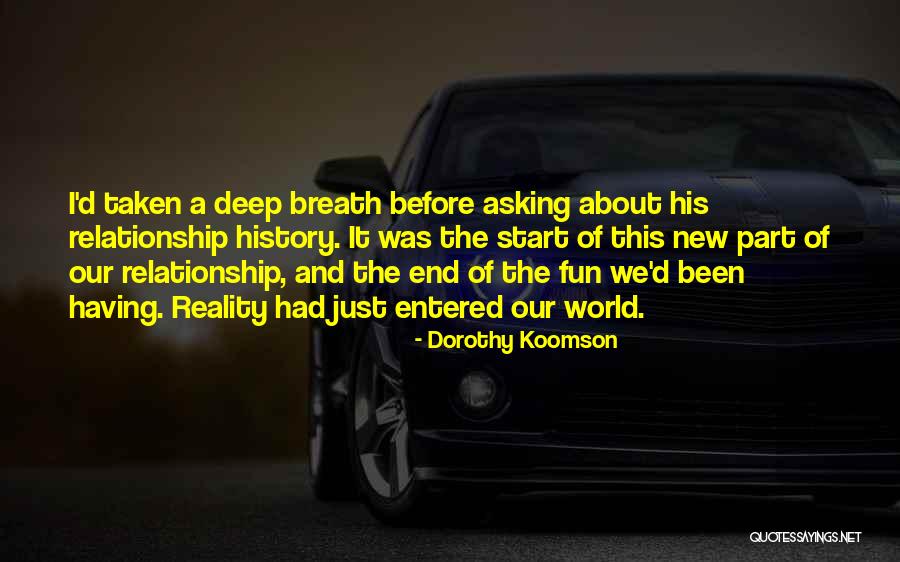 Having Fun Relationship Quotes By Dorothy Koomson Having Fun Relationship Quotes By Dorothy Koomson