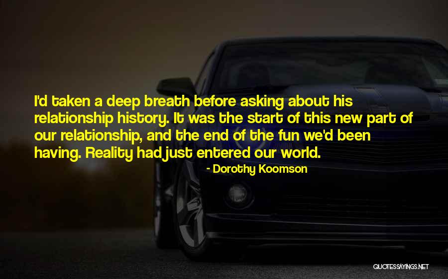 Having Fun Relationship Quotes By Dorothy Koomson