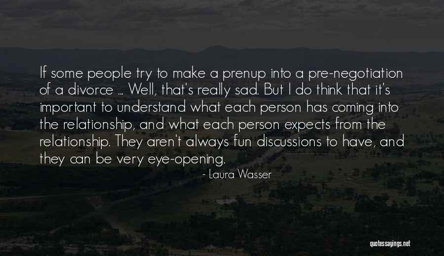 Having Fun Relationship Quotes By Laura Wasser Having Fun Relationship Quotes By Laura Wasser