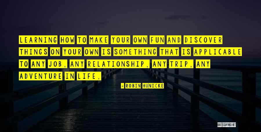 Having Fun Relationship Quotes By Robin Hunicke