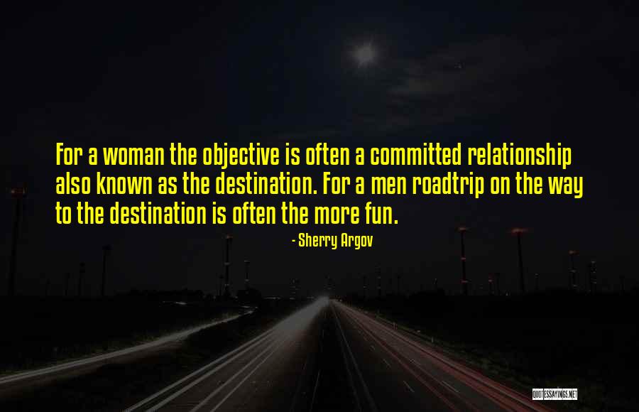 Having Fun Relationship Quotes By Sherry Argov Having Fun Relationship Quotes By Sherry Argov