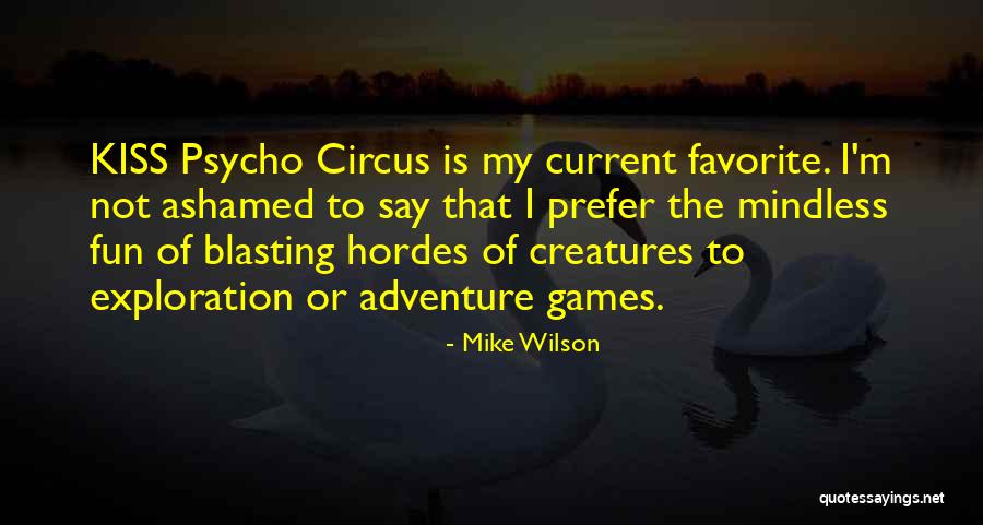 Having Fun With Someone Quotes By Mike Wilson