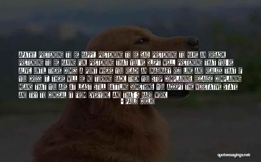 Having Fun Work Quotes By Paulo Coelho Having Fun Work Quotes By Paulo Coelho