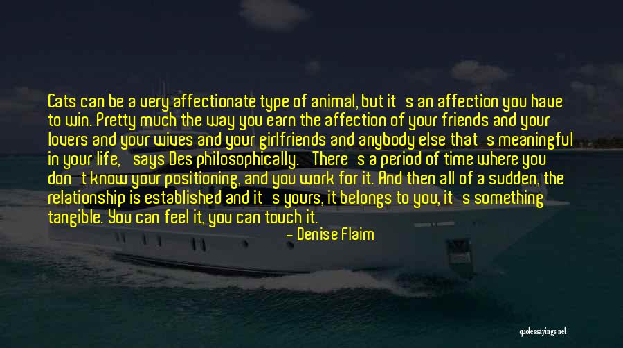 Having Girlfriends Quotes By Denise Flaim