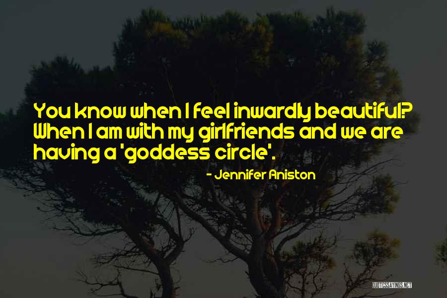 Having Girlfriends Quotes By Jennifer Aniston