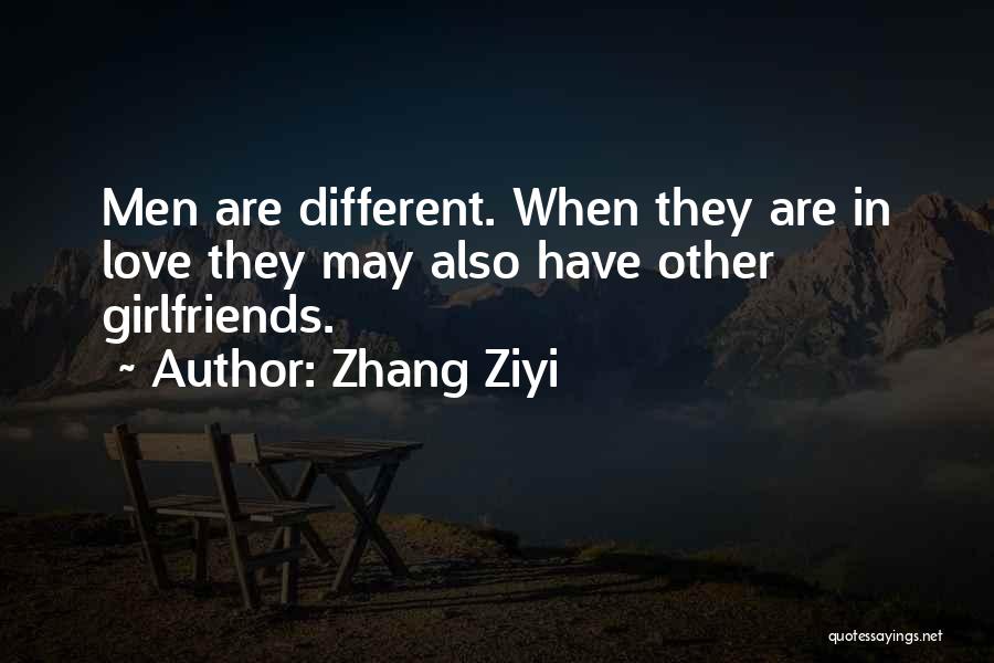 Having Girlfriends Quotes By Zhang Ziyi