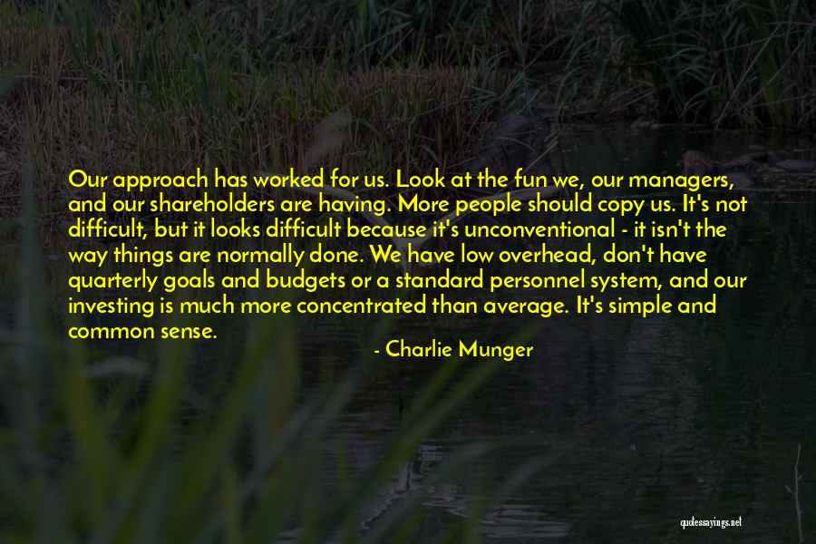 Having Goals Quotes By Charlie Munger Having Goals Quotes By Charlie Munger