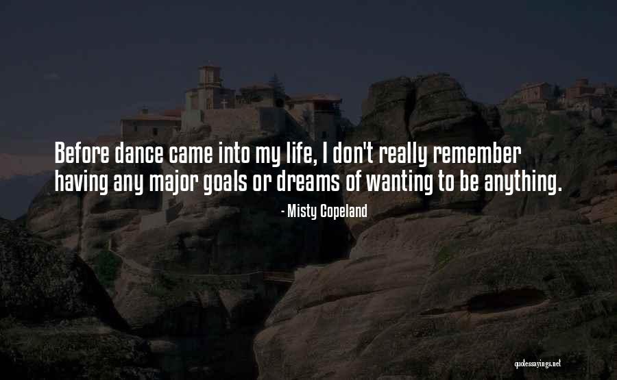 Having Goals Quotes By Misty Copeland Having Goals Quotes By Misty Copeland