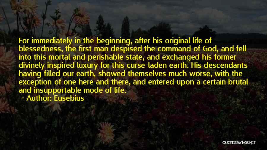 Having God In Our Life Quotes By Eusebius