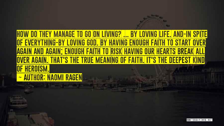 Having God In Our Life Quotes By Naomi Ragen