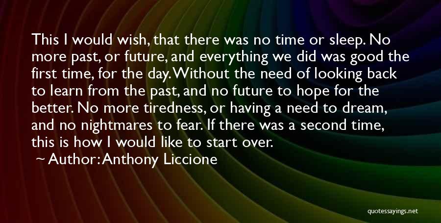 Having Good Day Quotes By Anthony Liccione