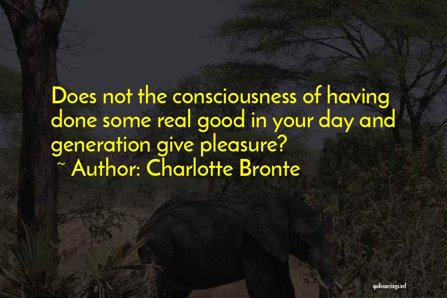 Having Good Day Quotes By Charlotte Bronte