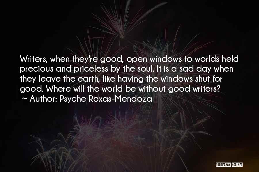Having Good Day Quotes By Psyche Roxas-Mendoza