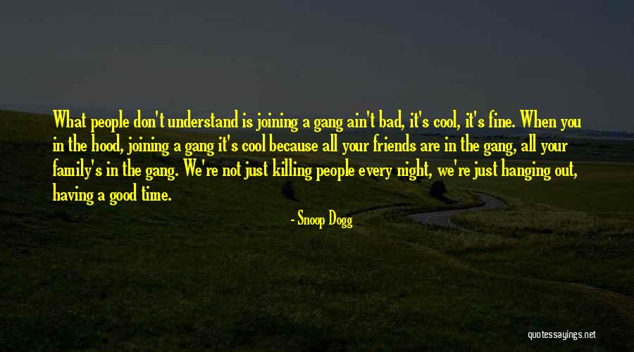 Having Good Friends Quotes By Snoop Dogg Having Good Friends Quotes By Snoop Dogg