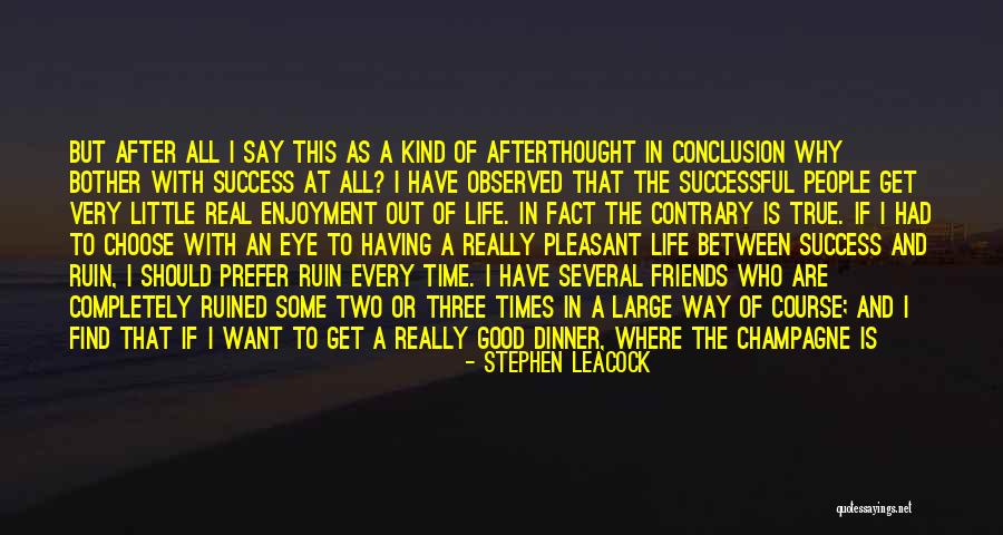 Having Good Friends Quotes By Stephen Leacock Having Good Friends Quotes By Stephen Leacock