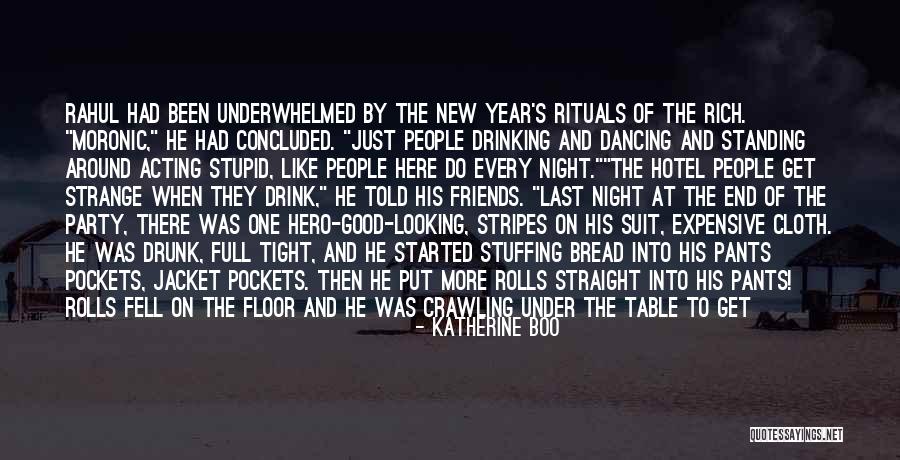 Having Good Guy Friends Quotes By Katherine Boo Having Good Guy Friends Quotes By Katherine Boo