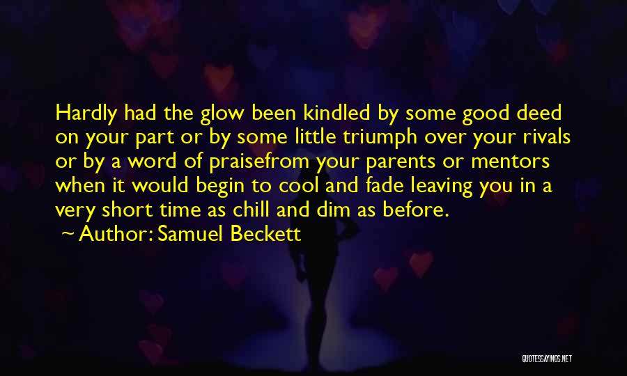 Having Good Mentors Quotes By Samuel Beckett